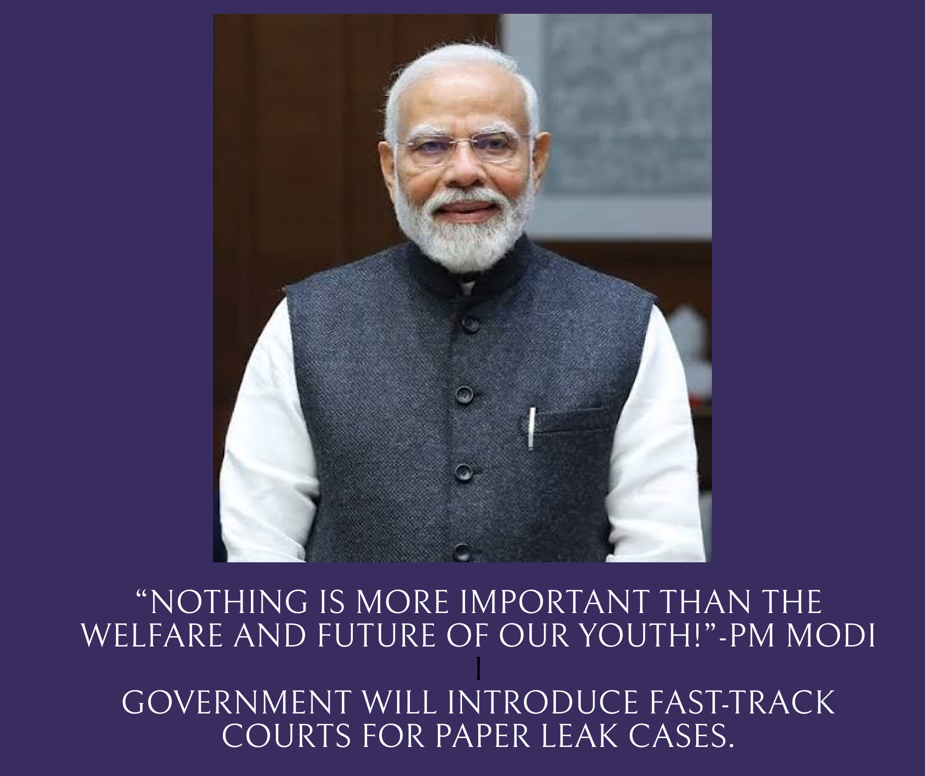 In his first message about the paper leaks, the prime minister reassures students. Rahul Gandhi and the chief justice then fought back